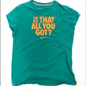 Nike is that all you got unisex blue green t-shirt